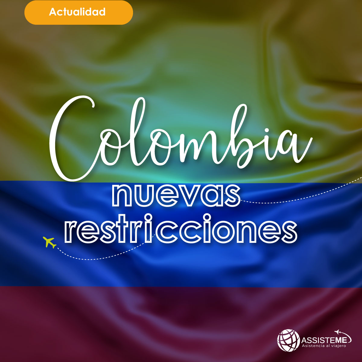 Colombia actualiza sus restricciones de ingreso.